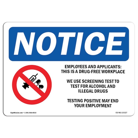 Signmission OSHA Notice Sign, NOTICE Drug-Free Workplace, 14in X 10in Rigid Plastic, 10" W, 14" L, Landscape OS-NS-P-1014-L-15527